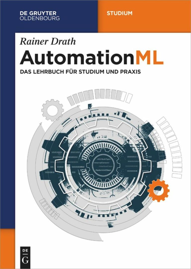 Das Lehrbuch für Studium und Praxis AutomationML